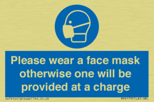 Please wear a face mask otherwise one will be provided at a charge